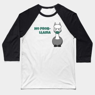 No Prob- Llama Mask Baseball T-Shirt